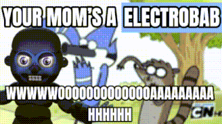 Electrobab Your Mom GIF