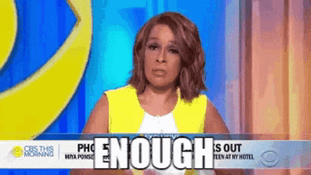 Enough Gayle King GIF