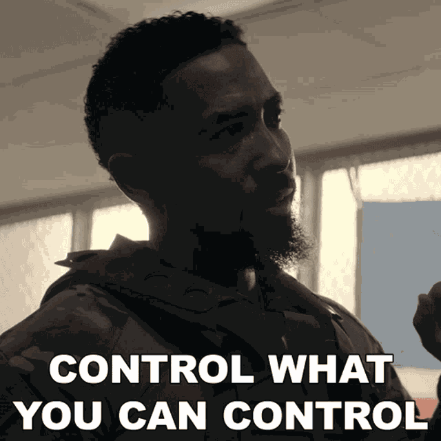 Control What You Can Control Ray Perry GIF