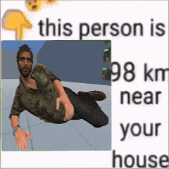 This Person Is This Person Is Near Your House GIF