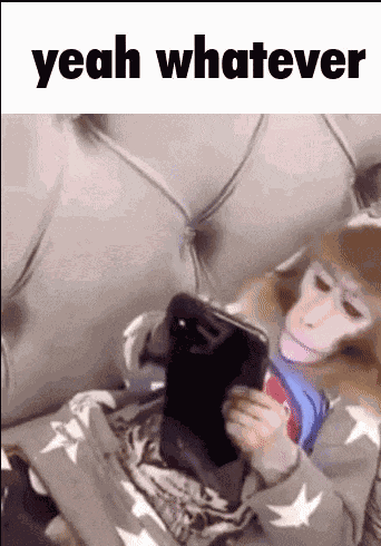 Yeah Whatever Monkey GIF